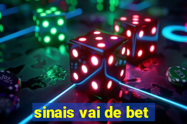 sinais vai de bet